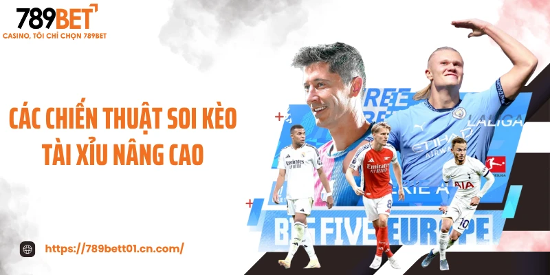 Các chiến thuật soi kèo tài xỉu nâng cao